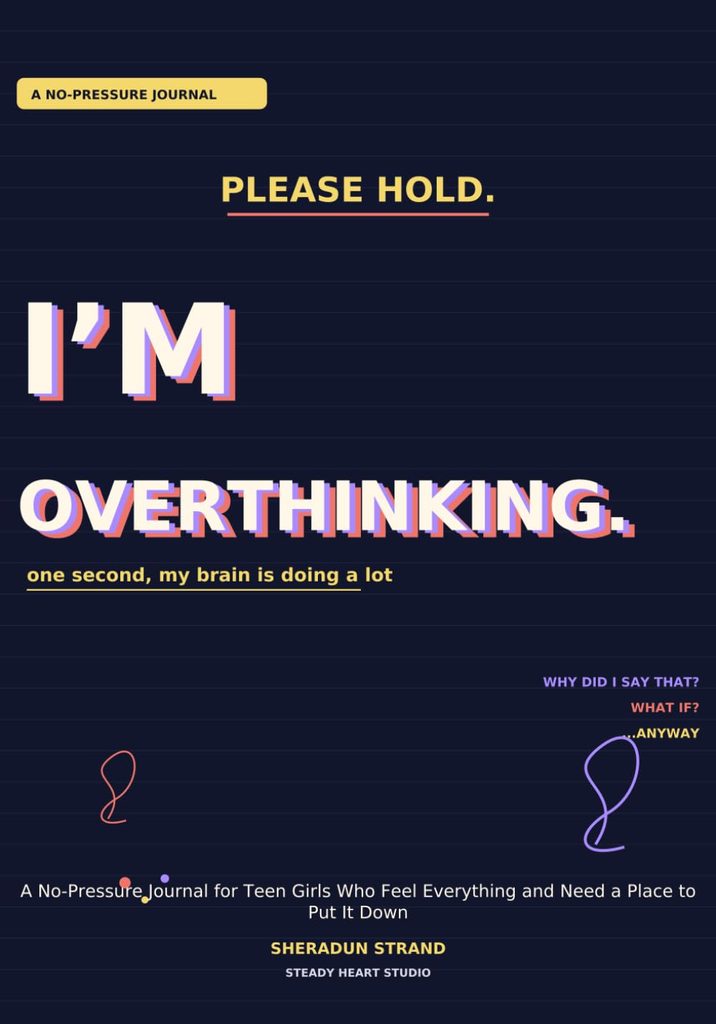 Cover of Please Hold. I’m Overthinking. by Sheradun Strand